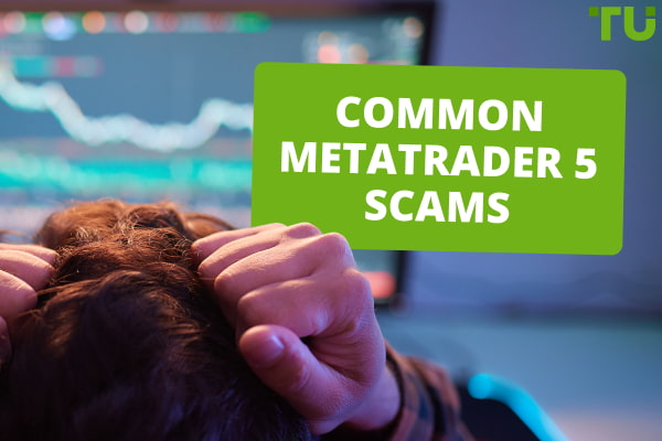 MT5 Trading Scam Recovery Solutions 9 What Are Some Common Scams on MetaTrader 5?